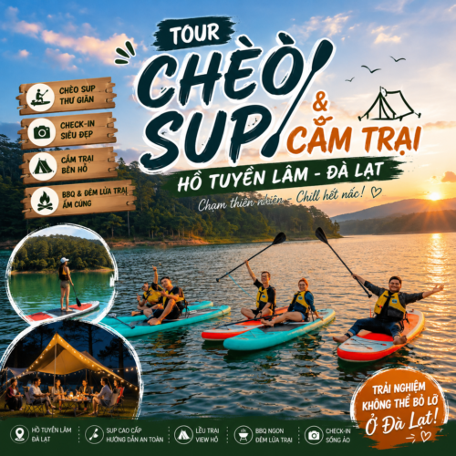 Tour Cắm Trại Chèo Sup Hồ Tuyền Lâm 2 Ngày 1 Đêm