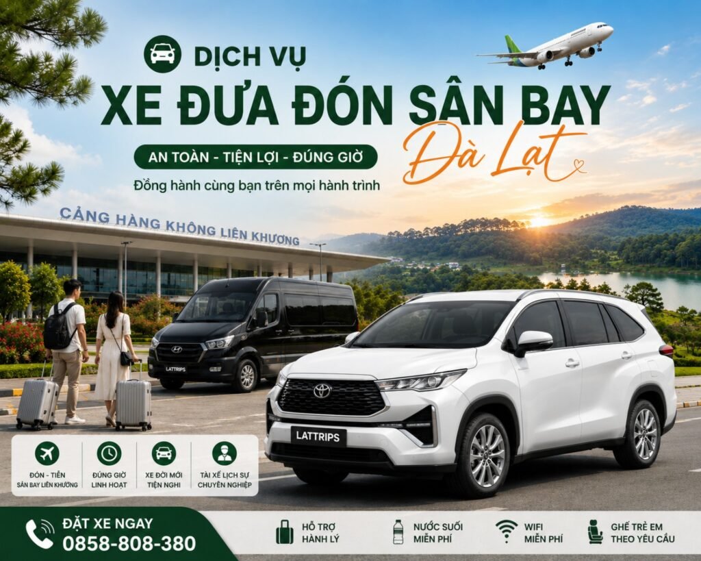 Dịch vụ xe đưa đón sân bay Đà Lạt từ Liên Khương về trung tâm