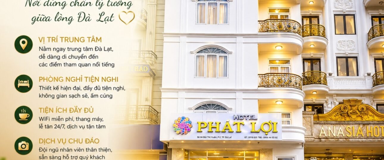 Đặt phòng khách sạn 2 sao Đà Lạt Phát Lợi Hotel