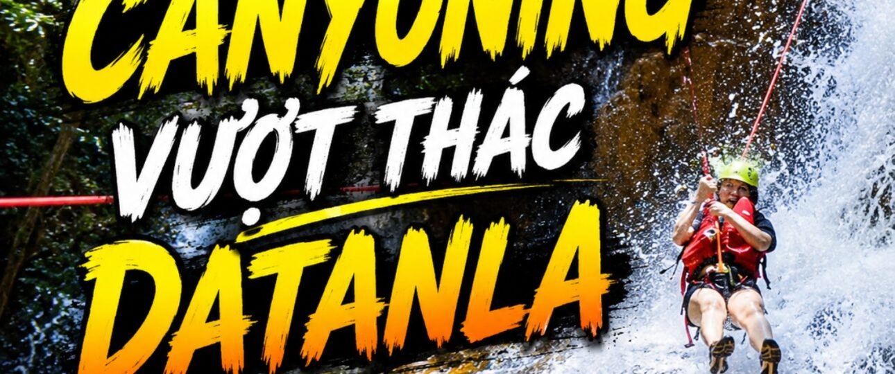 Tour Dalat Canyoning tại thác Datanla
