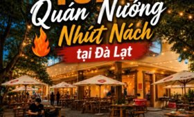 top 5 quán nướng Đà Lạt ngon nhất